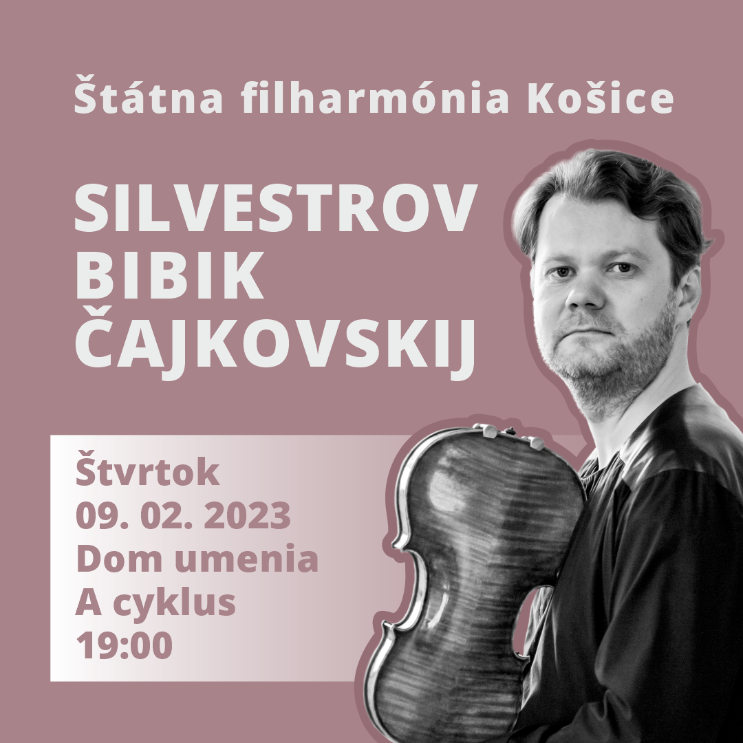 Štátna filharmónia Košice / Silvestrov / Bibik / Čajkovskij / Paľa / Lehninger